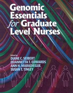 Genomic Essentials for Graduate Level Nurses:  9781605950945 Front Cover
