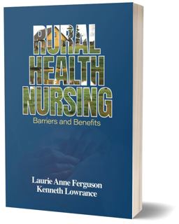 Rural Nursing Barriers and Benefits for RNs and APNs  9781605951577 Front Cover