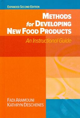 Methods for Developing New Food Products Expanded Second Edition 2nd 9781605954325 Front Cover