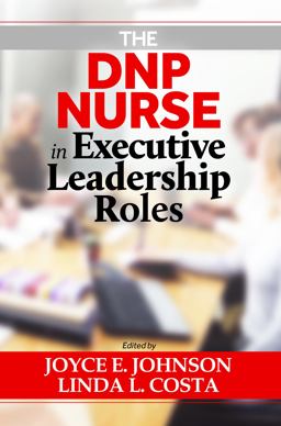 DNP Nurse in Executive Leadership Roles  9781605954929 Front Cover