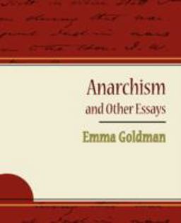 Anarchism and Other Essays