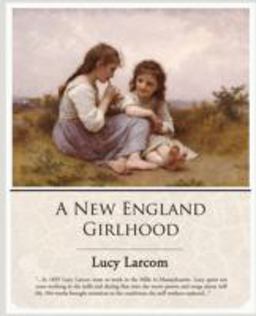New England Girlhood  9781605971940 Front Cover