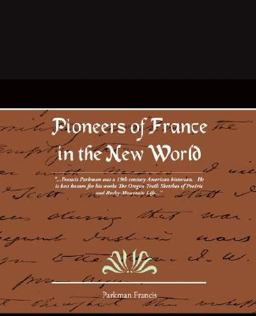 Pioneers of France in the New World