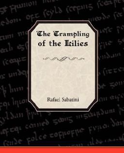 The Trampling of the Lilies