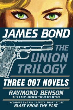 James Bond: the Union Trilogy