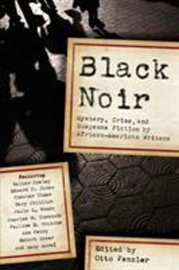 Black Noir Mystery, Crime, and Suspense Stories by African-American Writers  9781605980577 Front Cover