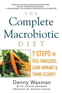 Complete Macrobiotic Diet  9781605986661 Front Cover