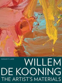 Willem de Kooning The Artist's Materials  9781606060216 Front Cover