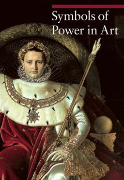 Symbols of Power in Art  9781606060667 Front Cover