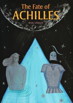 Fate of Achilles  9781606060858 Front Cover