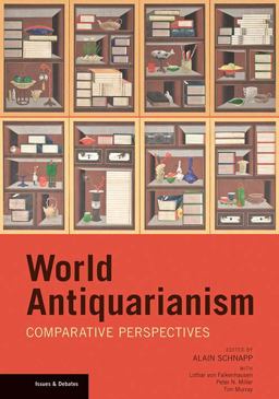 World Antiquarianism Comparitive Perspectives  9781606061480 Front Cover