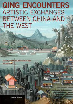 Qing Encounters Artistic Exchanges Between China and the West  9781606064573 Front Cover