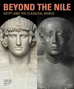 Beyond the Nile Egypt and the Classical World  9781606065518 Front Cover