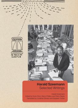 Harald Szeemann: Selected Writings  9781606065549 Front Cover
