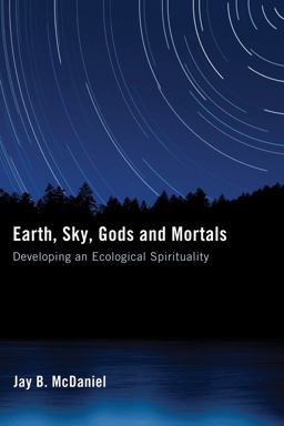 Earth, Sky, Gods and Mortals Earth, Sky, Gods and Mortals