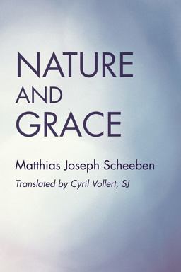 Nature and Grace  9781606089491 Front Cover