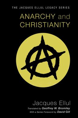 Anarchy and Christianity  9781606089712 Front Cover
