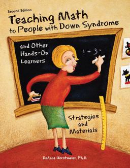 Teaching Math to People With Down Syndrome and Other Hands-on Learners: Strategies and Materials  9781606132784 Front Cover
