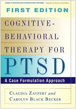 Cognitive-Behavioral Therapy for PTSD A Case Formulation Approach  9781606230312 Front Cover