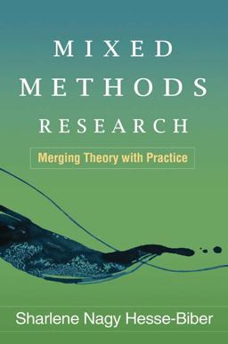 Mixed Methods Research Merging Theory with Practice  9781606232590 Front Cover