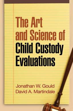 Art and Science of Child Custody Evaluations  9781606232613 Front Cover