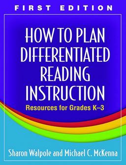 How to Plan Differentiated Reading Instruction Resources for Grades K-3  9781606232644 Front Cover