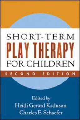 Short-Term Play Therapy for Children 2nd 9781606233535 Front Cover