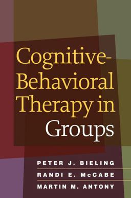 Cognitive-Behavioral Therapy in Groups  9781606234044 Front Cover