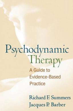 Psychodynamic Therapy A Guide to Evidence-Based Practice  9781606234433 Front Cover