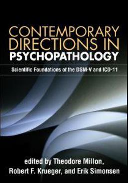 Contemporary Directions in Psychopathology Scientific Foundations of the DSM-V and ICD-11  9781606235324 Front Cover