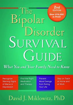 The Bipolar Disorder Survival Guide The Bipolar Disorder Survival Guide