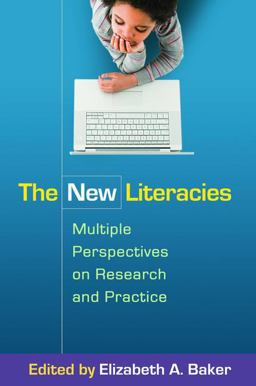 New Literacies Multiple Perspectives on Research and Practice  9781606236048 Front Cover