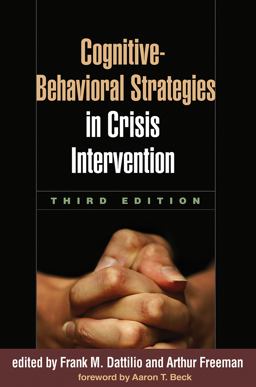 Cognitive-Behavioral Strategies in Crisis Intervention 3rd 9781606236482 Front Cover
