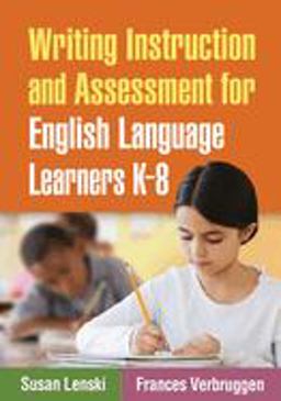 Writing Instruction and Assessment for English Language Learners K-8  9781606236666 Front Cover