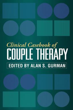 Clinical Casebook of Couple Therapy  9781606236765 Front Cover