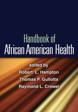 Handbook of African American Health  9781606237168 Front Cover