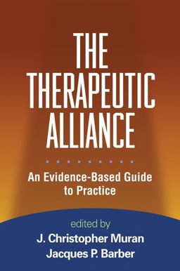 Therapeutic Alliance An Evidence-Based Guide to Practice  9781606238738 Front Cover