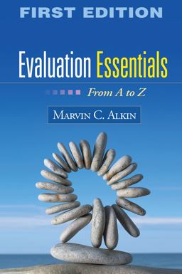 Evaluation Essentials From A to Z  9781606238981 Front Cover