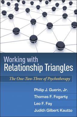 Working with Relationship Triangles The One-Two-Three of Psychotherapy  9781606239179 Front Cover
