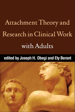 Attachment Theory and Research in Clinical Work with Adults  9781606239285 Front Cover