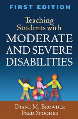 Teaching Students with Moderate and Severe Disabilities  9781606239919 Front Cover