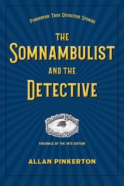 The Somnambulist and the Detective