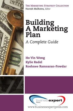 Building a Marketing Plan A Complete Guide  9781606491591 Front Cover