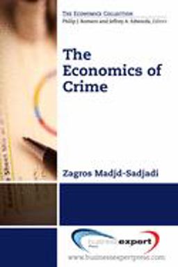 Economics of Crime  9781606495827 Front Cover
