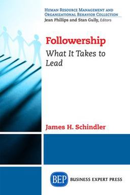 Followership What It Takes to Lead  9781606497326 Front Cover