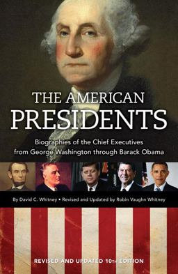 American Presidents Biographies of the Chief Executives from George Washington to Barack OBama 10th 9781606520529 Front Cover