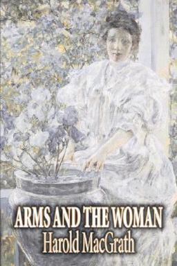Arms and the Woman