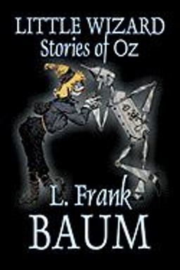 Little Wizard Stories of Oz