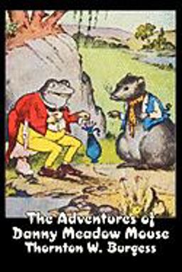 The Adventures of Danny Meadow Mouse
