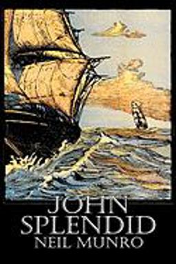 John Splendid John Splendid